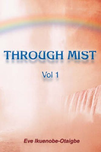 Cover image for Through Mist: Vol 1