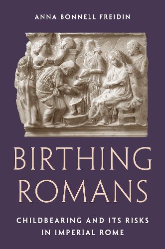 Cover image for Birthing Romans