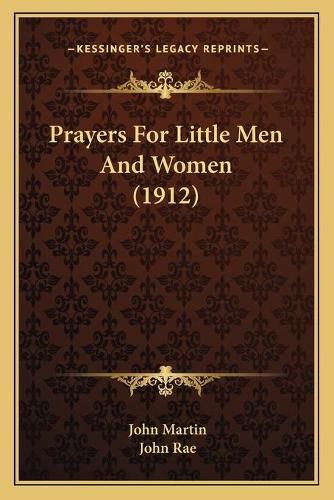 Prayers for Little Men and Women (1912)