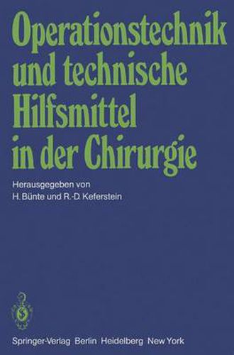 Cover image for Operationstechnik und Technische Hilfsmittel in der Chirurgie