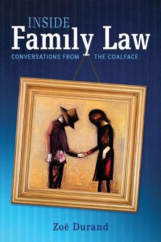 Cover image for Inside Family Law: Conversations from the Coalface
