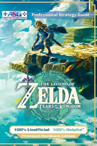 Cover image for The Legend of Zelda Tears of the Kingdom Strategy Guide Book (Full Color - Premium Hardback)