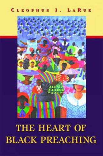 Cover image for The Heart of Black Preaching