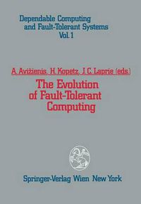 Cover image for The Evolution of Fault-Tolerant Computing: In the Honor of William C. Carter