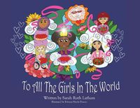 Cover image for To All The Girls In The World