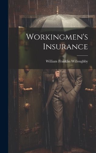 Cover image for Workingmen's Insurance