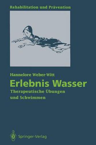 Cover image for Erlebnis Wasser: Therapeutische UEbungen Und Schwimmen