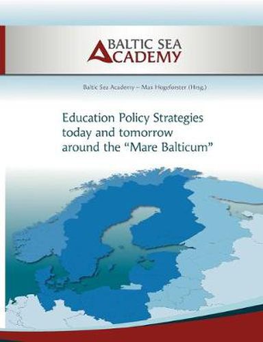 Cover image for Education Policy Strategies today and tomorrow around the  Mare Balticum