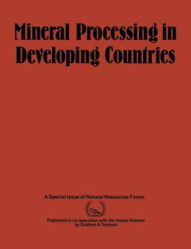 Cover image for Mineral Processing in Developing Countries: A Discussion of Economic, Technical and Structural Factors