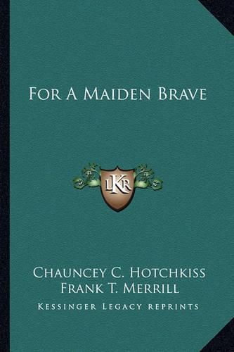 Cover image for For a Maiden Brave