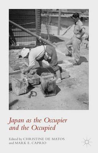 Cover image for Japan as the Occupier and the Occupied