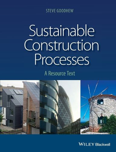 Cover image for Sustainable Construction Processes: A Resource Text