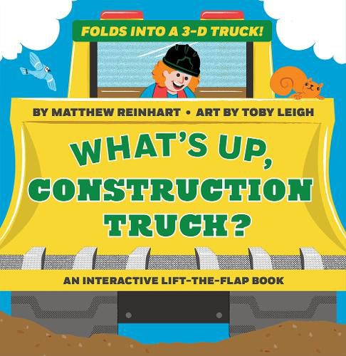 What's Up, Construction Truck? (A Pop Magic Book): Folds into a 3-D Truck!