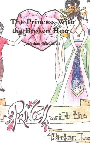 Cover image for The Princess with the Broken Heart