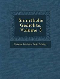 Cover image for S Mmtliche Gedichte, Volume 3