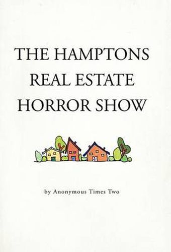 Cover image for The Hamptons Real Estate Horror Show