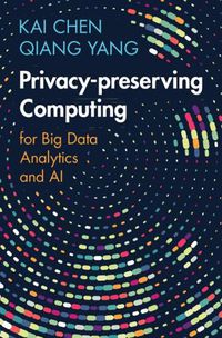 Cover image for Privacy-preserving Computing