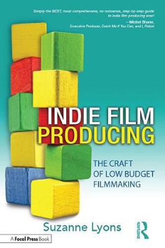 Cover image for Indie Film Producing: The Craft of Low Budget Filmmaking