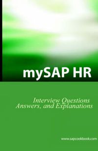 Cover image for MySAP HR Interview Questions, Answers and Explanations: SAP HR Certification Review