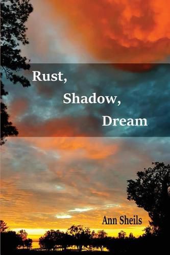 Cover image for Rust, Shadow, Dream