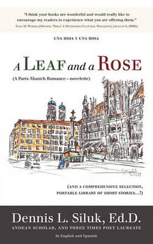 Cover image for A Leaf and a Rose (A Paris-Munich Romance-novelette): (And a Comprehensive Selection, Portable Library of New Stories...!) Vol. III