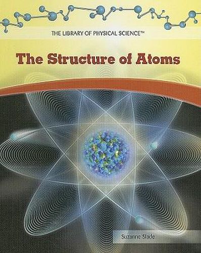 Cover image for The Structure of Atoms