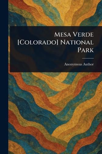 Cover image for Mesa Verde [Colorado] National Park