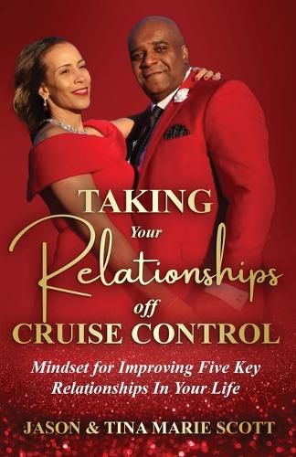 Cover image for Taking Your Relationships Off Cruise Control