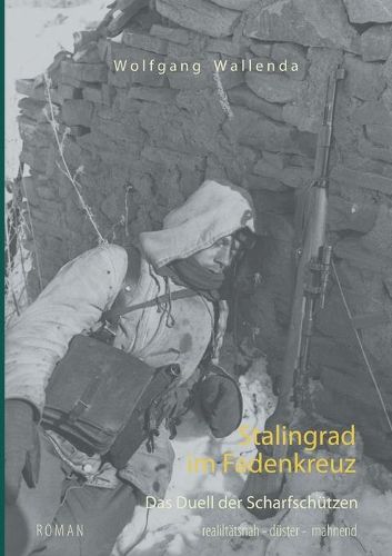 Cover image for Stalingrad im Fadenkreuz: Das Duell der Scharfschutzen