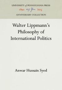 Cover image for Walter Lippmann's Philosophy of International Politics