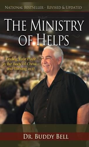 Cover image for Ministry of Helps: Finding Your Place in the Body of Christ...and Thriving in It!