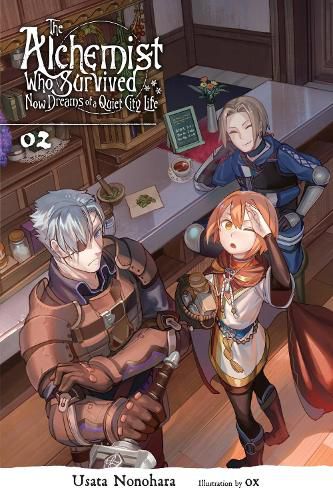 Cover image for The Alchemist Who Survived Now Dreams of a Quiet City Life, Vol. 2 (light novel)