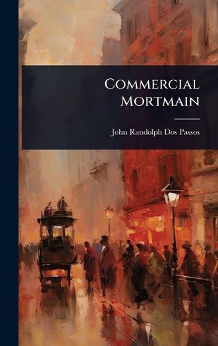Cover image for Commercial Mortmain