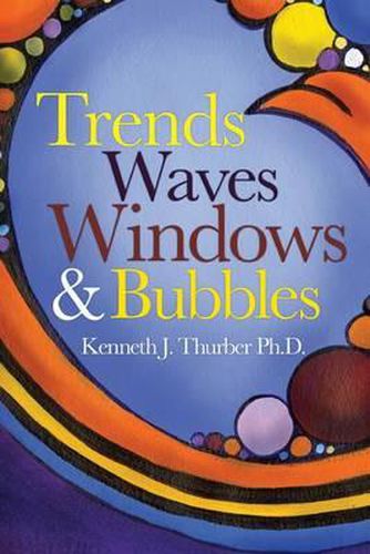 Cover image for Trends Waves Windows & Bubbles