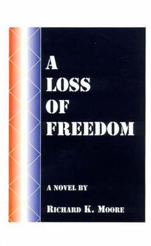 Cover image for A Loss of Freedom