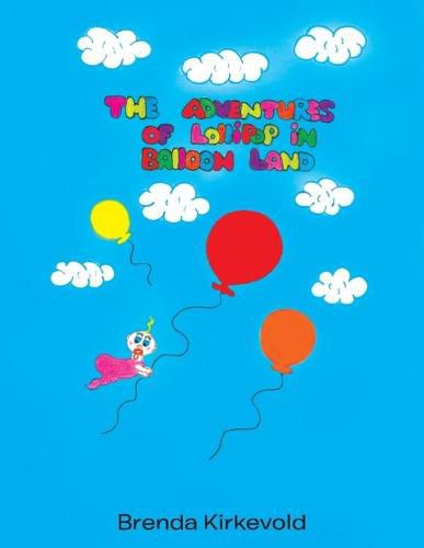 Cover image for The Adventures of Lollipop in Balloon Land