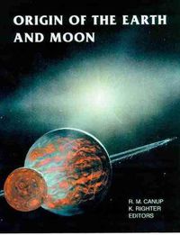 Cover image for ORIGIN OF THE EARTH AND MOON