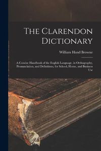 Cover image for The Clarendon Dictionary