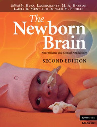 Cover image for The Newborn Brain: Neuroscience and Clinical Applications