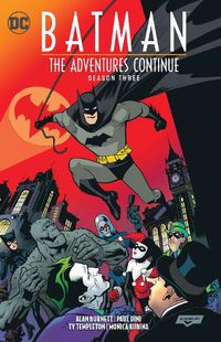 Cover image for Batman: The Adventures Continue Season Three