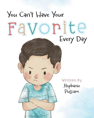 Cover image for You Can't Have Your Favorite Every Day