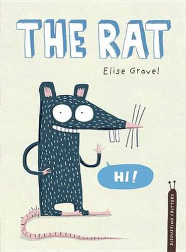 The Rat: The Disgusting Critters Series