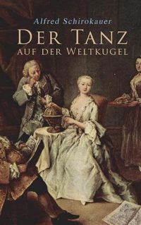 Cover image for Der Tanz auf der Weltkugel