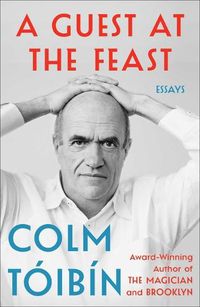 Cover image for A Guest at the Feast: Essays