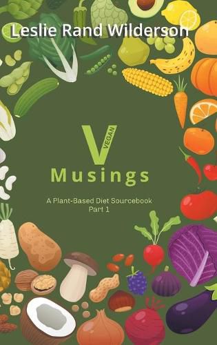 Cover image for Vmusings: A Plant-Based Diet Sourcebook Part 1