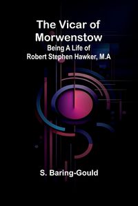 Cover image for The Vicar of Morwenstow