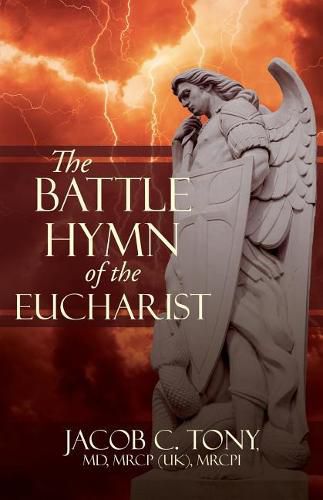 Cover image for The Battle Hymn of the Eucharist