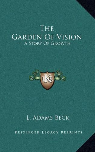 The Garden of Vision: A Story of Growth