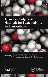 Cover image for Advanced Polymeric Materials for Sustainability and Innovations