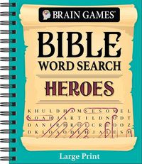 Cover image for Brain Games - Bible Word Search: Heroes - Large Print